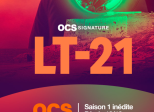 LT-21 - Saison 1