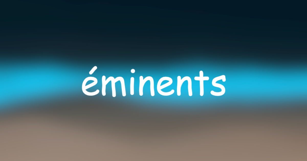 un petit nombre de personnalités plus éminentes ?