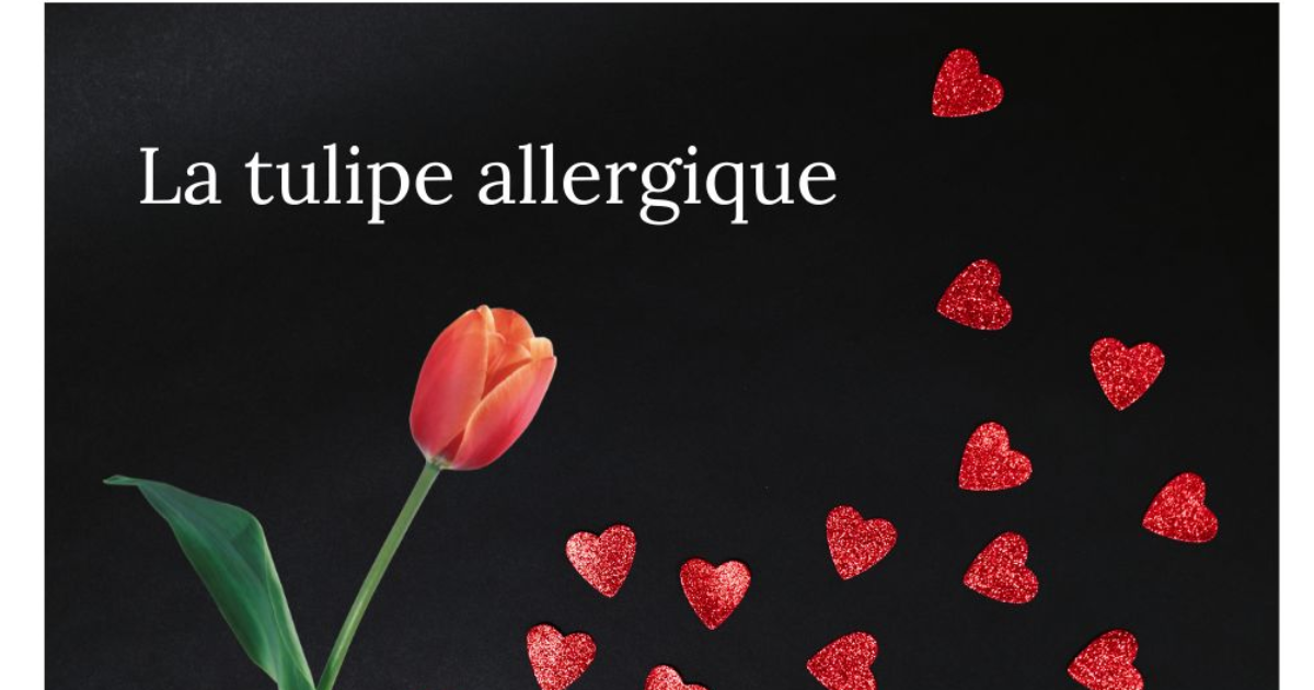 Challenge - La tulipe allergique