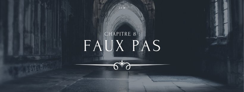 A la Moldue - Chapitre 8 : Faux pas