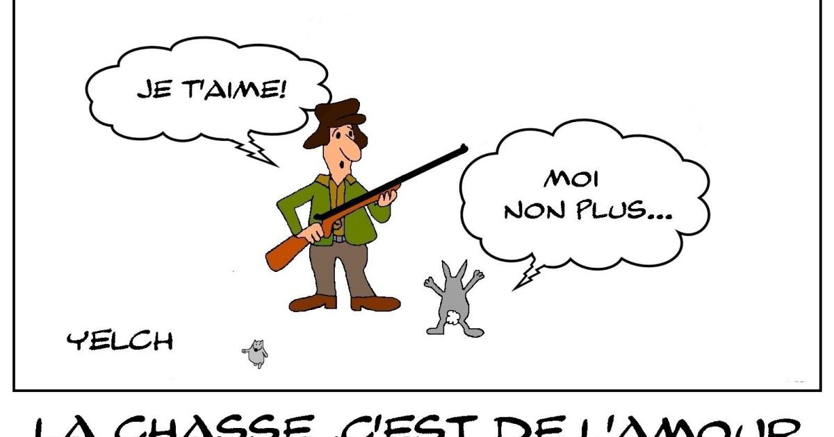 La chasse , c'est de l'amour