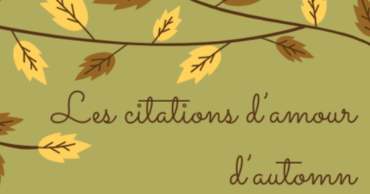 Les Citations d'Amour d'Automne