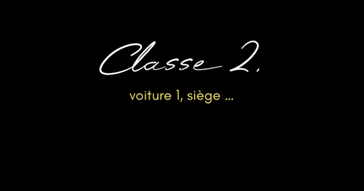 Classe 2,voiture 1, siège ...