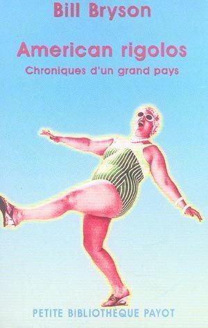 American Rigolos : Chroniques d'un grand pays