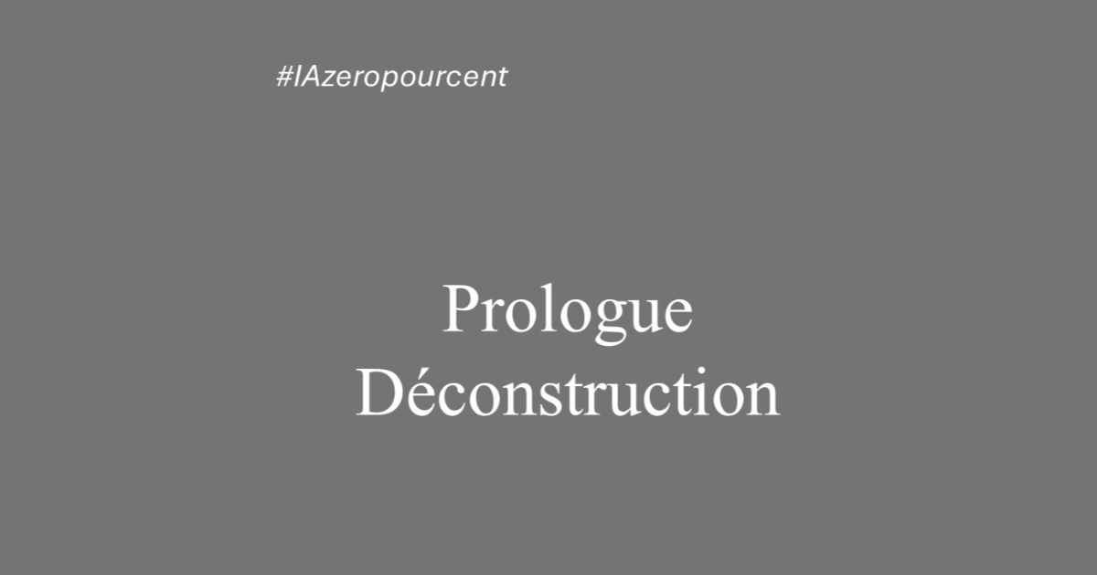 Prologue - Déconstruction