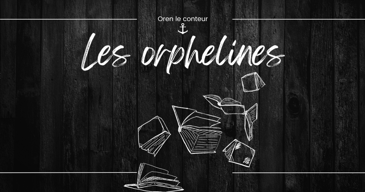 Les Orphelines