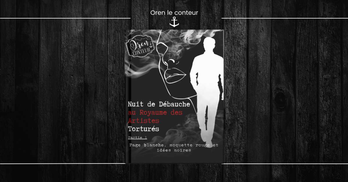 I - Nuit de débauche au royaume des artistes torturés