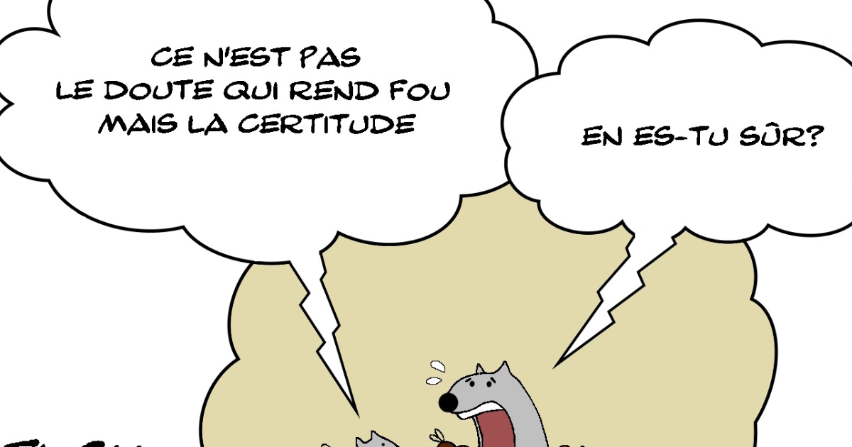 La certitude du doute ou le doute de la certitude