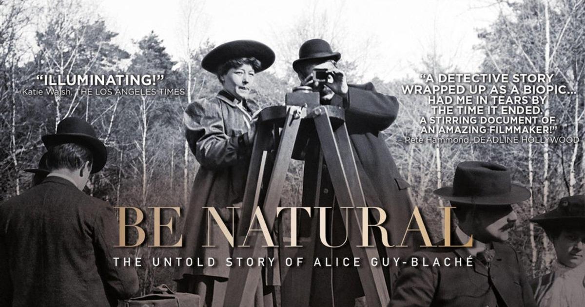 Be Natural: l'histoire cachée de Alice Guy-Blaché (Be Natural: The Untold Story of Alice Guy-Blaché, Pamela B. Green, 2018)