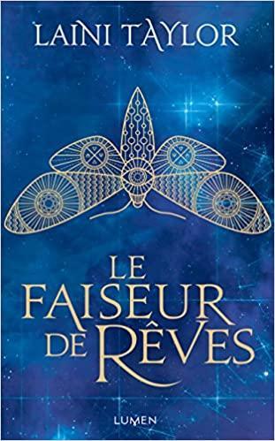 Le Faiseur de rêves (Strange the Dreamer #1) by Laini Taylor