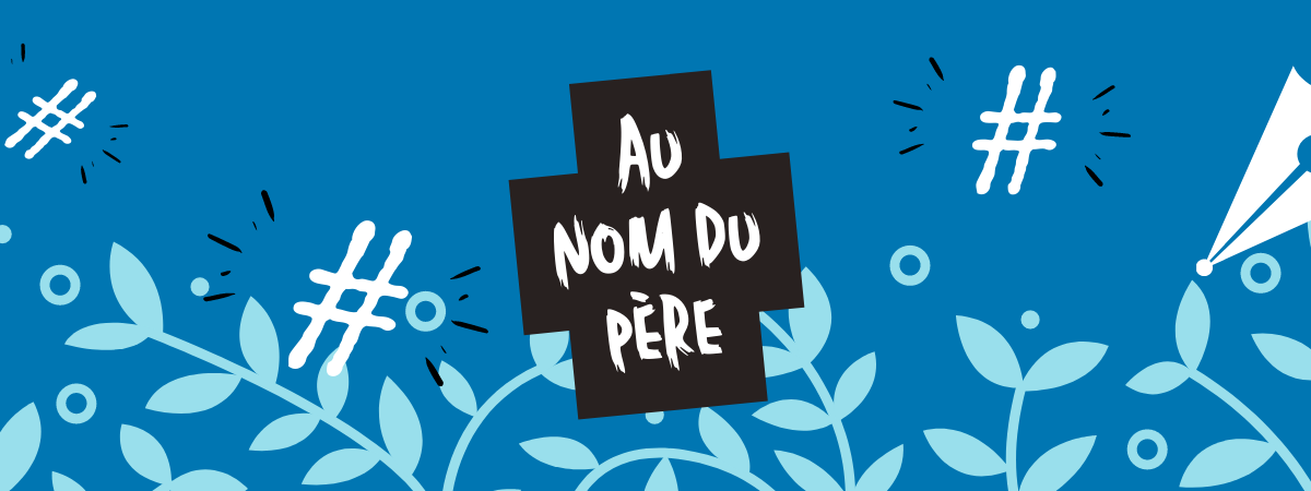 Au nom du père