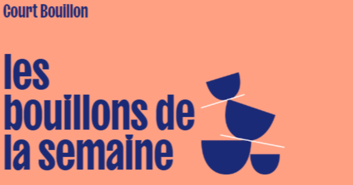 Court Bouillon - Nouvel appel à textes