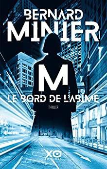 M, le bord de l'abîme  by Bernard Minier