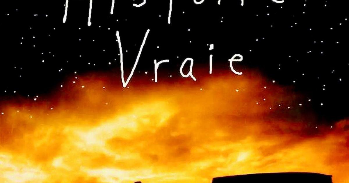 Une Histoire Vraie