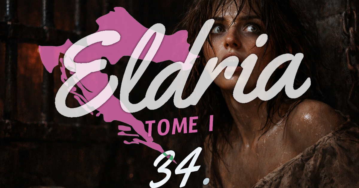 Eldria I : 34 · Songe effervescent