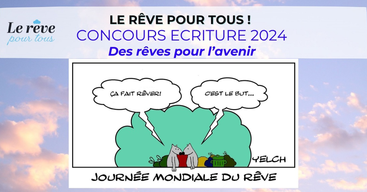 Concours d'écriture en ligne sur les rêves : Journée Mondiale du Rêve 2024