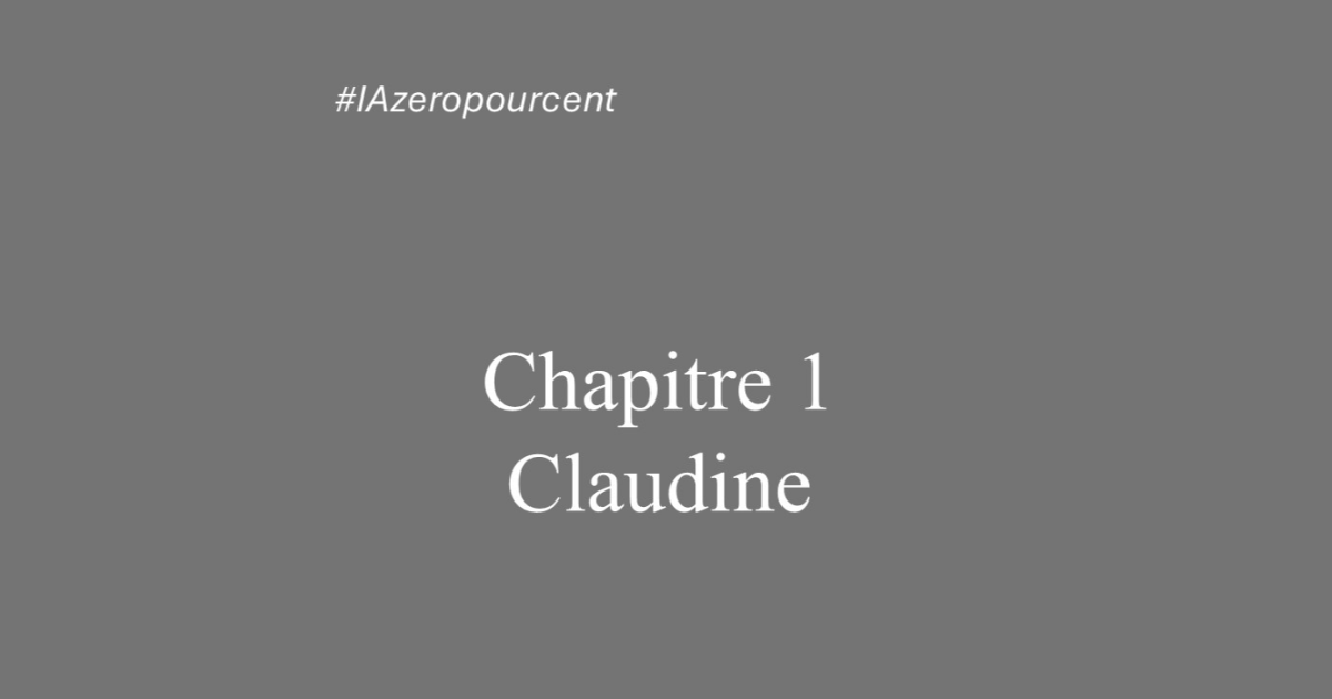 Chapitre 1: Claudine