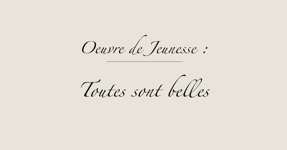 Toutes Sont Belles