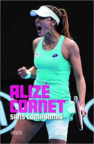 Sans compromis d'Alizé CORNET
