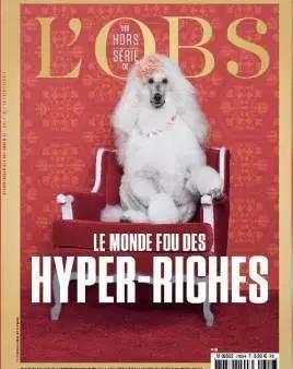 le monde fou des hyper-riches