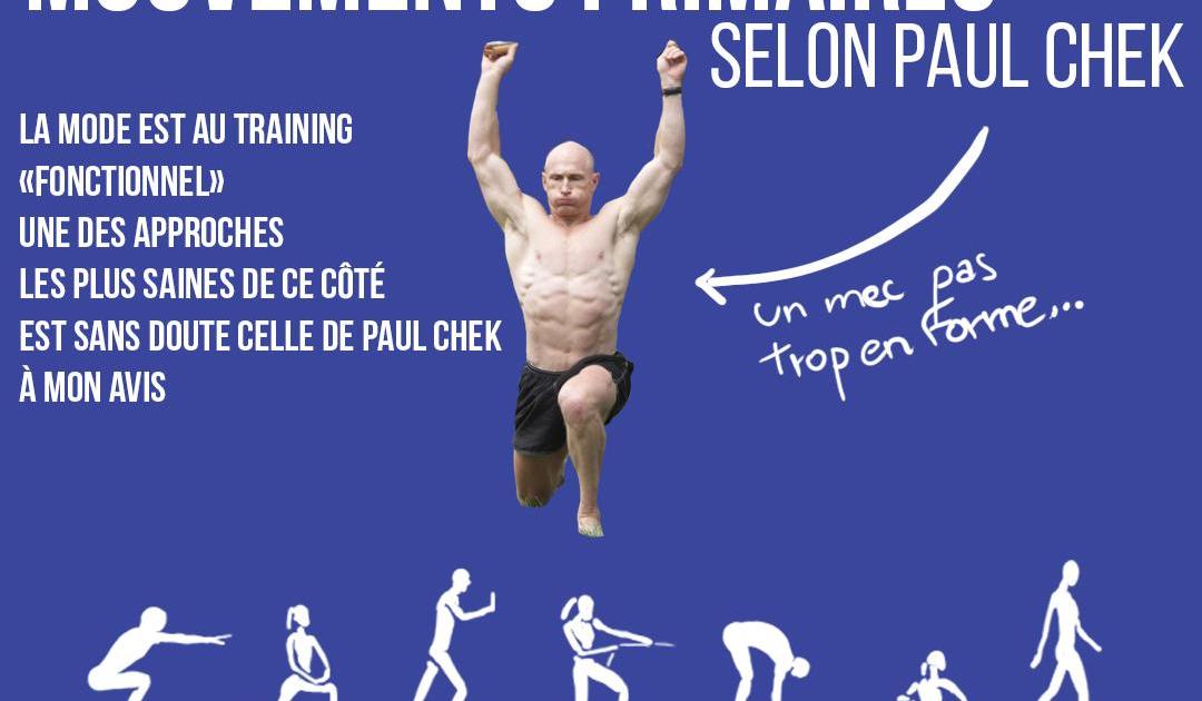 Les 7 mouvements primaires selon Paul Chek
