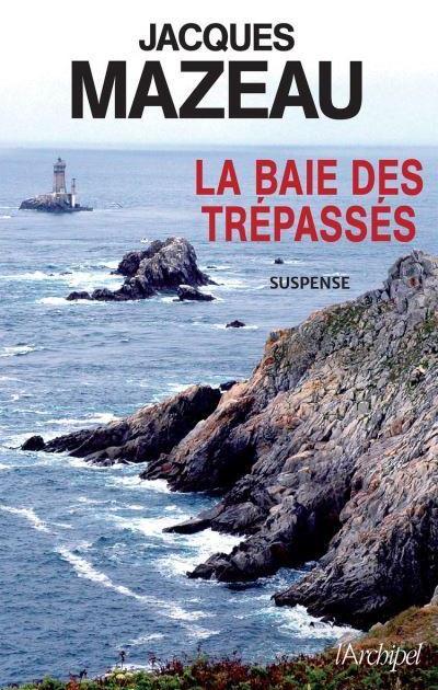 La baie des Trépassés