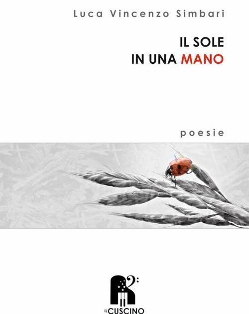 Il sole in una mano. Invito alla lettura