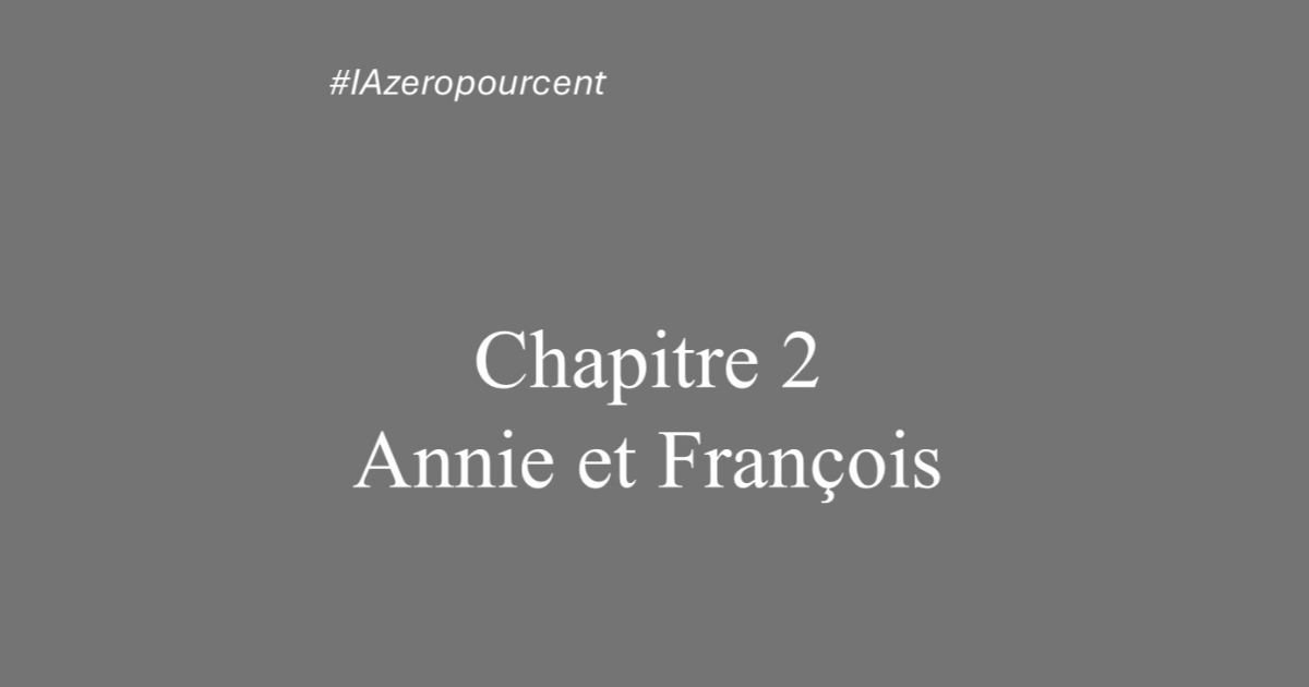 Chapitre 2: François et Annie