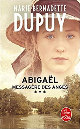 Abigaël (Messagère des anges #3) by Marie-Bernadette Dupuy