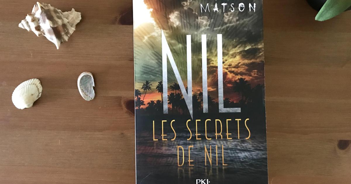 Les secrets de NIL de Lynne Matson