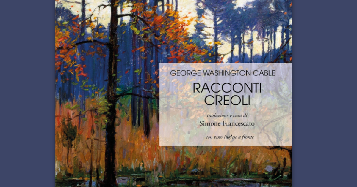 RACCONTI CREOLI di George Washington Cable