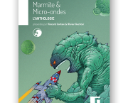Anthologie « Marmite et Micro-Ondes » - Des effluves d’ail dans ta voix