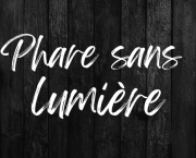 Phare sans lumière