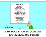 les bulletins scolaires d'Harrison Ford : histoire