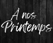 À nos Printemps