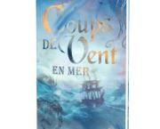 Marathon Editions : Coups de vents en mer