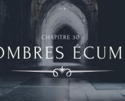 A la Moldue - Chapitre 30 : Sombres écumes