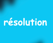 infiniment mauvaise résolution