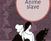 Anime Slave, il nuovo romanzo di Tessa Rosenfeld