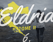 Eldria II : 6 · De cendre et de sang