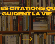Les citations qui guident la vie