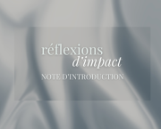 RÉFLEXIONS D'IMPACT - Note d'introduction