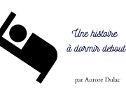 Challenge expression - Une histoire à dormir debout