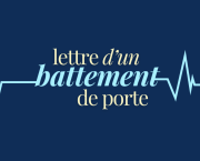 Lettre d'un battement de porte