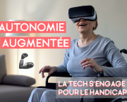 Autonomie Augmentée :  La Tech s'engage pour le Handicap
