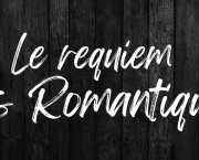Le requiem des Romantiques