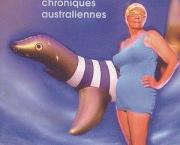 Nos voisins du dessous : chroniques australiennes
