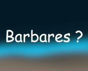 qui sont les barbares ?