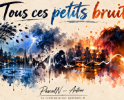 Tous ces petits bruits...