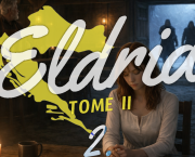 Eldria II : 2 · Les visiteurs